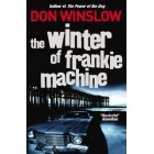 The Winter of Frankie Machine      {USED}